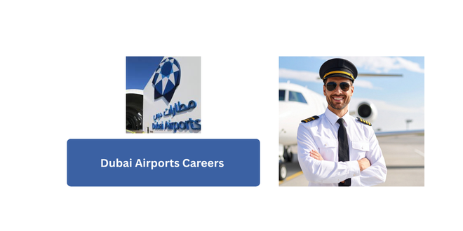 Dubai Airports Careers 2026